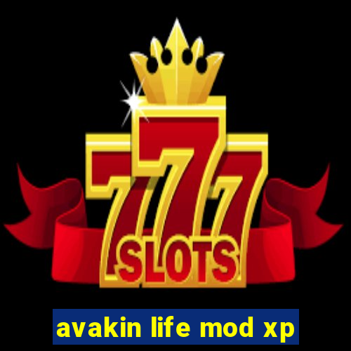 avakin life mod xp